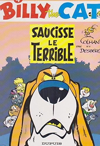 Billy the cat. T.04 : Saucisse le Terrible