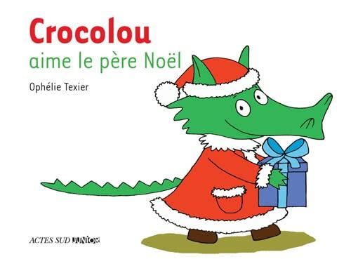 Crocolou : Crocolou aime le Père Noël