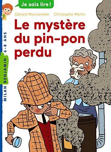Enquêtes fabuleuses de fff, le fameux félix file-filou (Les) : Le mystère du pin-pon perdu
