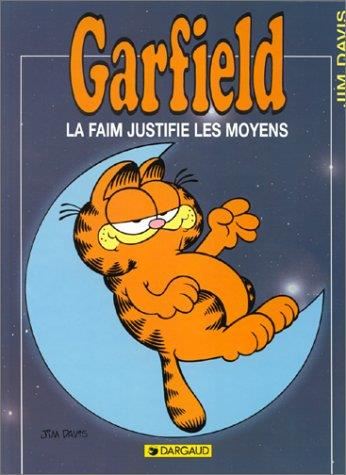 Garfield. T.04 : La faim justifie les moyens