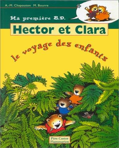 Hector et Clara. : Le voyage des enfants
