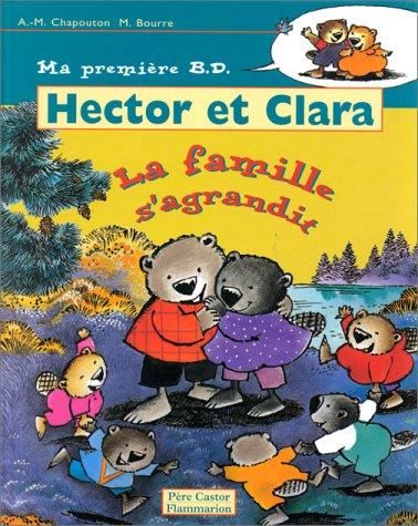 Hector et Clara. T.09 : La famille s'agrandit