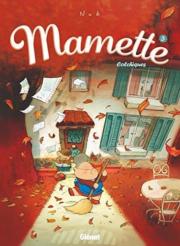 Mamette T.03 : Colchiques