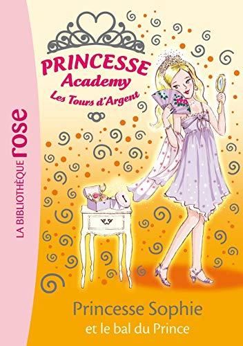 Princesse academy T.11 : Princesse Sophie et le bal du prince