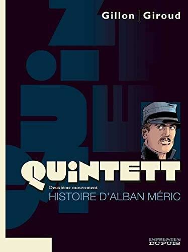 Quintet T.02 : Histoire d'Alban Méric