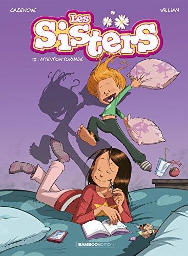 Sisters (Les) T.12 : Attention tornade