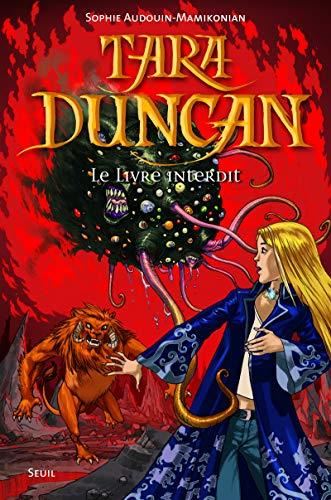 Tara duncan T.02 : Tara Duncan et le livre interdit