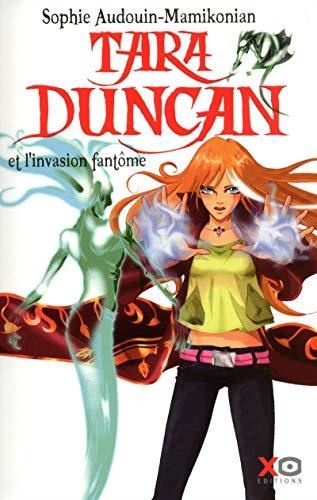 Tara duncan T.07 : Tara Duncan et l'invasion fantôme