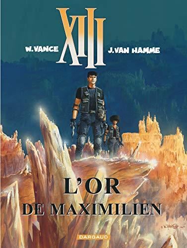 XIII. T.17 : L'or de Maximilien